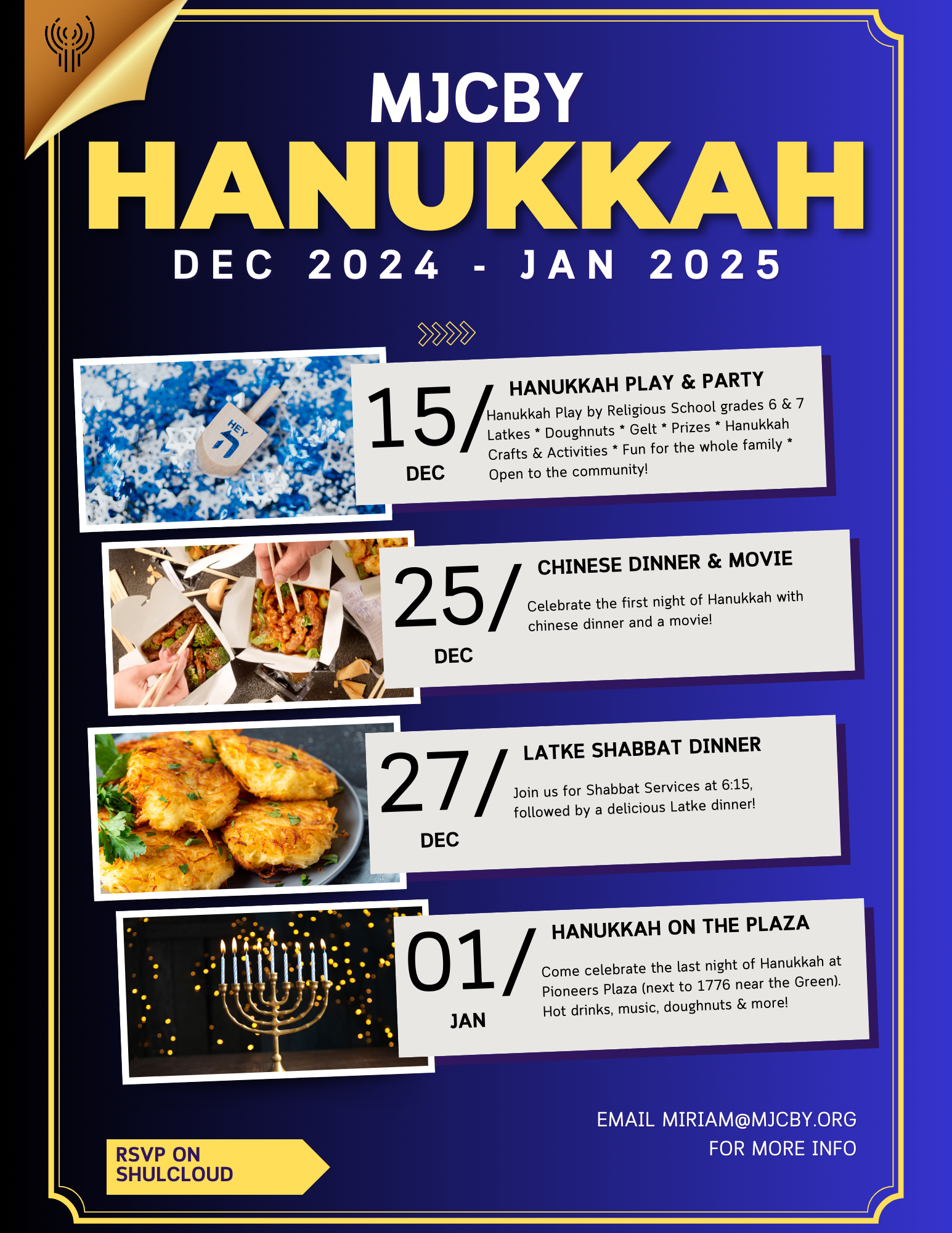 Poster for Hanukkah events at MJCBY: Party on 12/15...Chinese dinner & movie on 12/25...Latke Shabbat dinner on 12/27...Hanukkah on the Plaza on 1/1/25